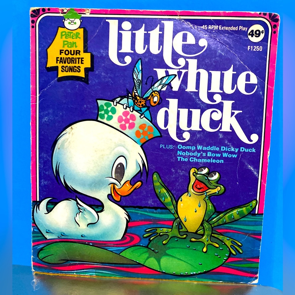 PETER PAN RECORD VINTAGE THE LITTLE WHITE DUCK VINYL 7” RECORD 4 FAVORITE SONGS
